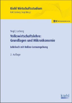 Volkswirtschaftslehre: Grundlagen und Mikroökonomie