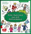 Mini-Musicals aus dem Märchenwald, m. Audio-CD