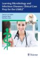 Learning Microbiology and Infectious Diseases: Clinical Case Prep for the USMLE