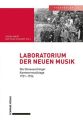 Laboratorium der neuen Musik