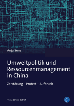 Umweltpolitik und Ressourcenmanagement in China