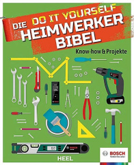 Die Do it Yourself Heimwerkerbibel