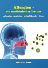 Allergien - ein medizinischer Irrtum