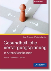 Gesundheitliche Versorgungsplanung in Altenpflegeheimen, m.  Buch