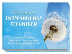 Die besten Entspannungstechniken