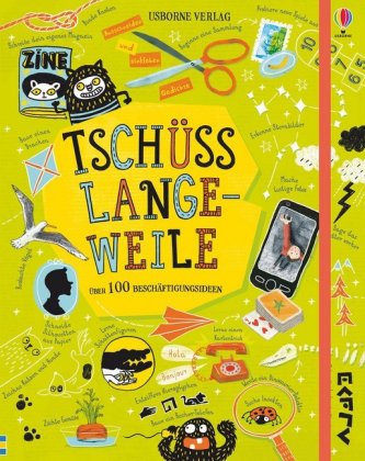 Tschüss Langeweile