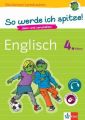 So werde ich spitze! Englisch 4. Klasse, m. Audio-CD