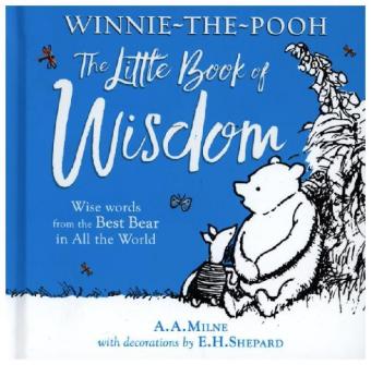 Winnie-the-Pooh - The Little Book of Wisdom