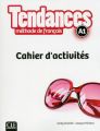 Tendances A1 - Cahier d'activités