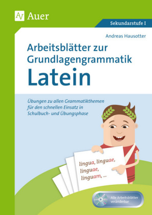 Arbeitsblätter zur Grundlagengrammatik Latein, m. CD-ROM