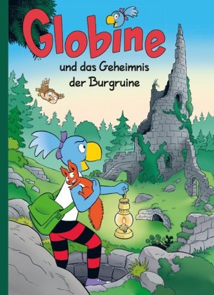 Globine und das Geheimnis der Burgruine