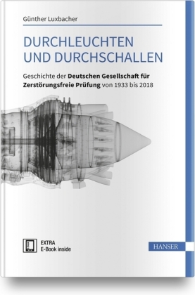 Durchleuchten und Durchschallen