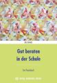 Gut beraten in der Schule