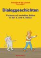 Dialoggeschichten 3./4. Klasse