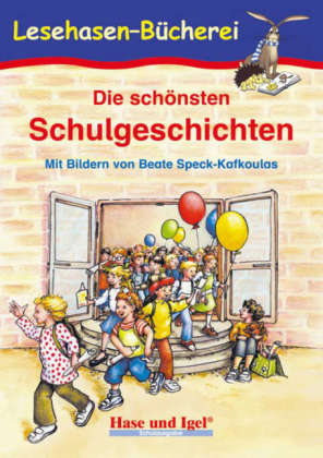 Die schönsten Schulgeschichten