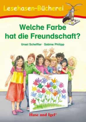 Welche Farbe hat die Freundschaft?, Schulausgabe