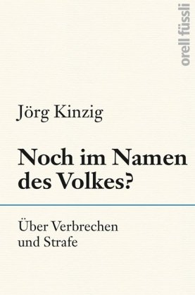 Noch im Namen des Volkes?