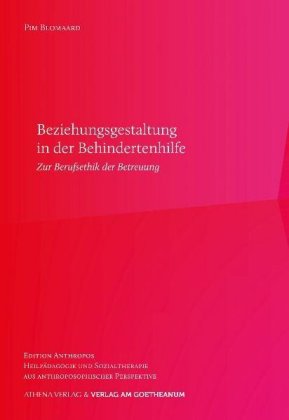 Beziehungsgestaltung in der Begleitung von Menschen mit Behinderungen