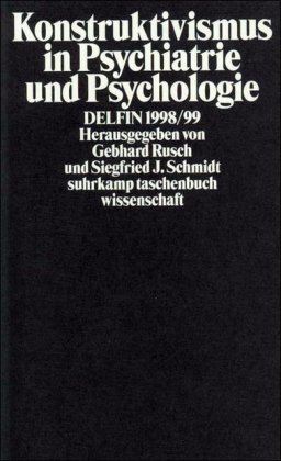 Konstruktivismus in Psychiatrie und Psychologie