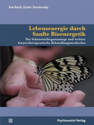 Lebensenergie durch Sanfte Bioenergetik