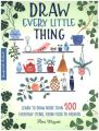 Inspired Artist: Draw Every Little Thing