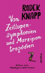 Von Zeitlupensymphonien und Marzipantragödien