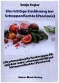 Die richtige Ernährung bei Schuppenflechte (Psoriasis)