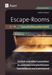 Escape-Rooms für den Geschichtsunterricht 5-10