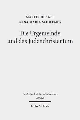 Die Urgemeinde und das Judenchristentum