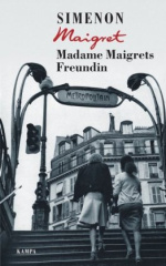 Madame Maigrets Freundin