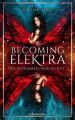 Becoming Elektra