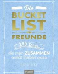 Die Bucket List für Freunde