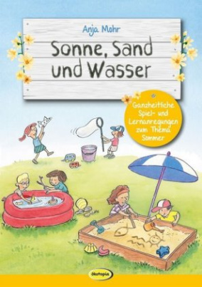 Sonne, Sand und Wasser