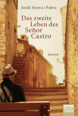 Das zweite Leben des Señor Castro