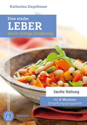 Eine starke Leber durch richtige Ernährung