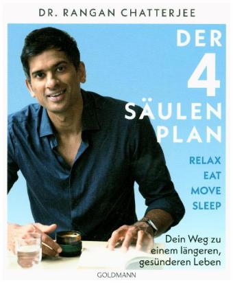 Der 4-Säulen-Plan - Relax, Eat, Move, Sleep