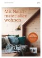 Mit Naturmaterialien wohnen