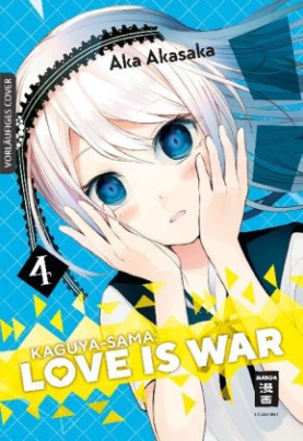 Kaguya-sama: Love is War. Bd.4