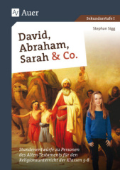 David, Abraham, Sarah und Co.