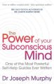 The Power Of Your Subconscious Mind