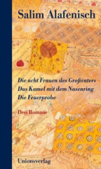 Die acht Frauen des Großvaters - Das Kamel mit dem Nasenring - Die Feuerprobe