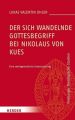 Der sich wandelnde Gottesbegriff bei Nikolaus von Kues