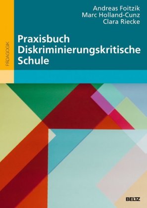 Praxisbuch Diskriminierungskritische Schule