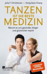 Tanzen ist die beste Medizin