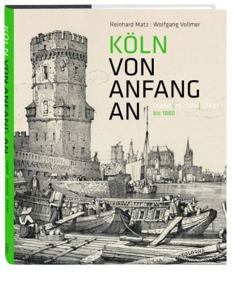 Köln von Anfang an