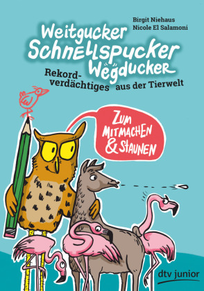 Weitgucker, Schnellspucker, Wegducker - Rekordverdächtiges aus der Tierwelt