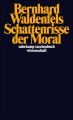 Schattenrisse der Moral