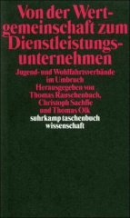 Von der Wertgemeinschaft zum Dienstleistungsunternehmen