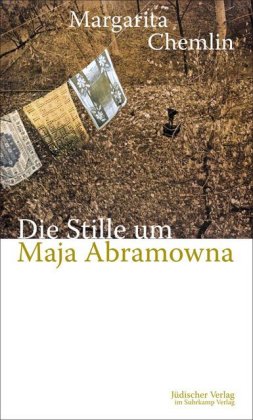 Die Stille um Maja Abramowna