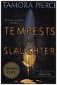 Tempests and Slaughter